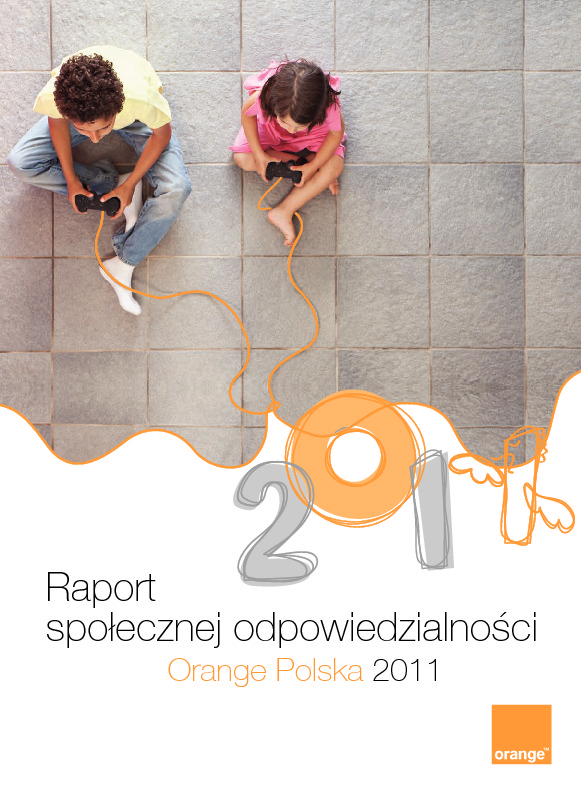Raport społecznej odpowiedzialności Orange Polska 2011